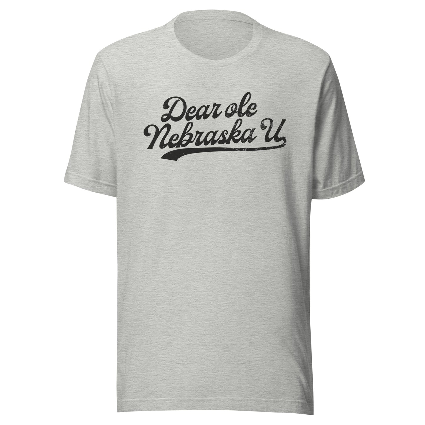 Dear Ole Nebraska U (Grey or Red with Black Script)