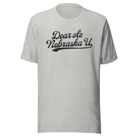 Dear Ole Nebraska U (Grey or Red with Black Script)